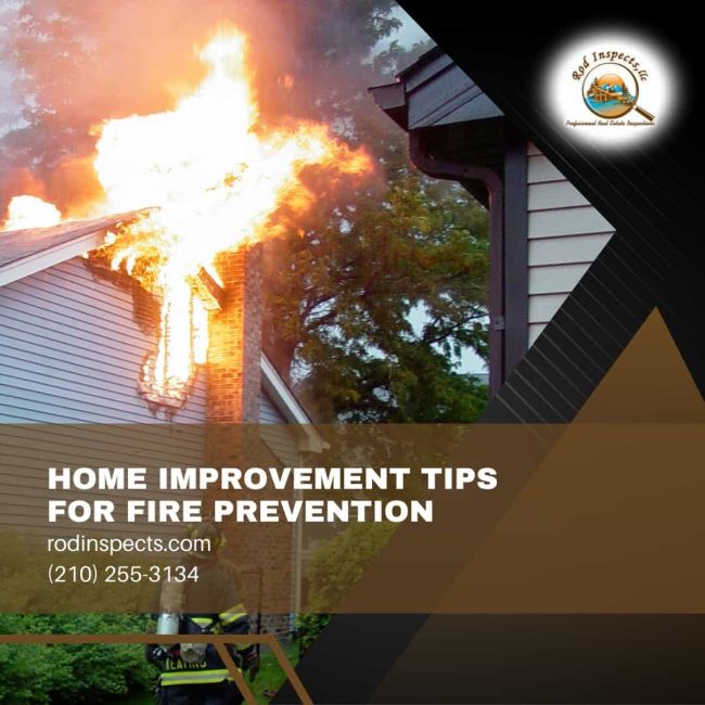 Rod-Inspects,-llc-Home-Inspections-Home-Improvement-Tips-for-Fire-Prevention home inspection San Antonio TX October Home Improvement Tips for Fire Prevention